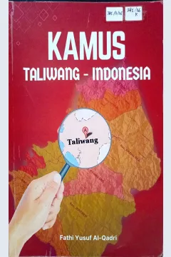 Cover Kamus Taliwang-Indonesia / Fathi Yusuf Al-Qadri; editor, Amie Hie