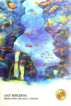 Cover Laut bercerita / Leila S. Chudori; penyunting, Endah Sulwesi, Chrisina M. Udiani