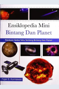 Cover Ensiklopedia mini  bintang dan planet :  panduan serba tahu tentang bintang dan planet / Fajar S. Kurniawan; penyunting, Daru Wijayanti
