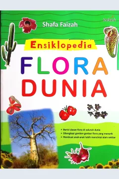 Cover Ensiklopedia flora dunia / Shafa Faizah; editor, Ifa