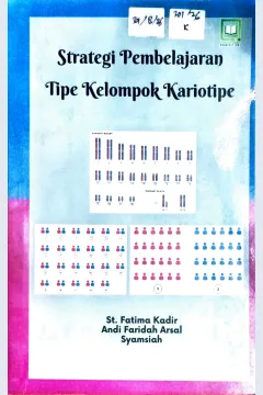 Cover Strategi pembelajaran tipe kelompok kariotipe :  website konseling bagi korban bullying / Fatima Kadir, Andi Faridah, Syamsiah; editor, Muhiddin Palennari, Dian Dwi Putri Ulan Sari Patongai