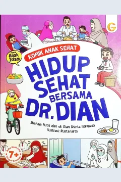 Cover Komik anak sehat :  hidup bersama dr. Dian / Shahaja Putri, dr. Dian Shinta Fitriyanti; penyunting, Jumi Haryani