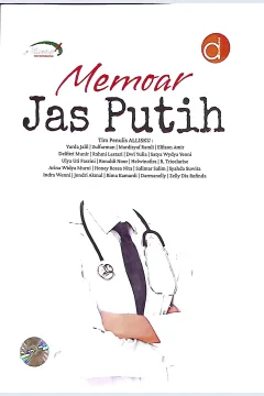 Cover Memoar jas putih / Yurda Jalil, Zulfarman Rajo Bujang, Mardisyaf, dkk;
