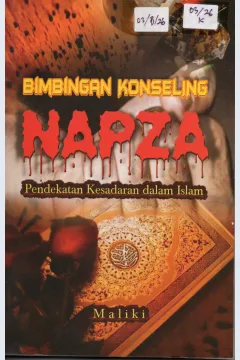 Cover Bimbingan Konseling Napza Pendekatan Kesadaran dalam Islam / Maliki