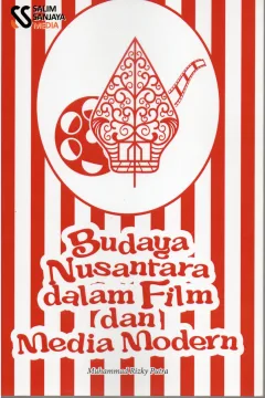 Cover Budaya nusantara dalam film dan media modern / Muhammad Rizky Putra