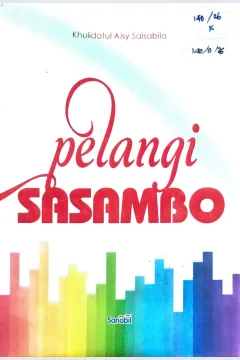 Cover Pelangi Sasambo / Khulidatul Aisy Salsabila; editor, Mulyadi