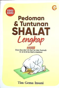 Cover Pedoman & tuntunan shalat lengkap / Tim Gema Insani; penyunting, Tim Gema Insani
