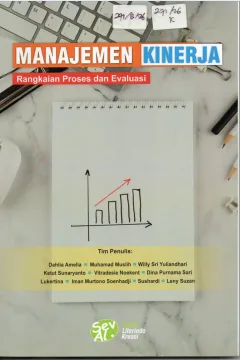 Cover Manajemen Kinerja :  Rangkaian Proses dan Evaluasi / Dahlia Amelia, dkk
