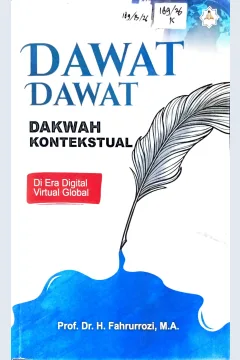Cover Dawat-dawat dakwah kontekstual :  di era digital virtual global / Fahrurrozi; editor, Muhammad Sa'i