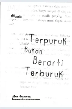 Cover Terpuruk bukan berarti terburuk / Alex Gunawan; penyunting, Rani Andriani Koswara