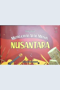Cover Ensiklopedia mengenal alat musik nusantara / Wulan Eka Handayani