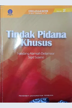 Cover Tindak pidana khusus / Nandang Alamsah Deliarnoor, Sigid Suseno ; penyunting, Megafury Apriandhini, Kadir Johnson Rajagukguk