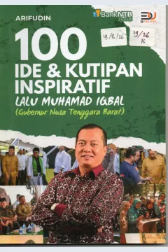 Cover 100 Ide & Kutipan Inspiratif Lalu Muhamad Iqbal (Gubernur Nusa Tenggara Barat) / Arifudin