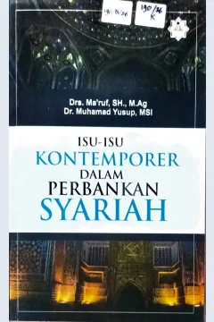 Cover Isu-isu kontemporer dalam perbankan syari'ah / Ma'ruf, Muhammad Yusup; editor, Sanurdi