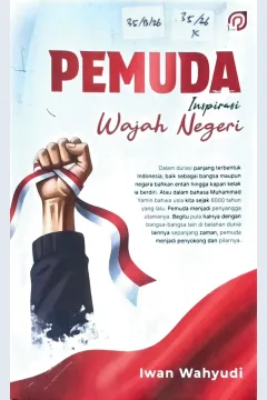 Cover Pemuda :  inspirasi wajah negeri / Iwan Wahyudi