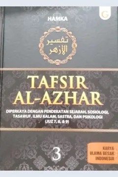 Cover Tafsir a-azhar jilid 3 :  diperkaya dengan pendekatan sejarah, sosiologi, tasawuf, imu kalam, sastra, dan psikologi (juz 7, 8, & 9) / Hamka; penyunting, Ridha Anwar