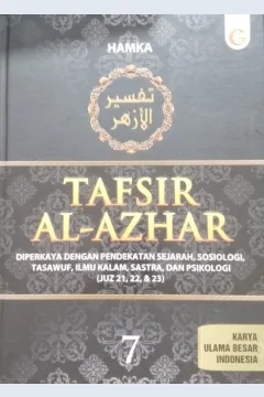 Cover Tafsir l-azhar jilid 7 :  diperkaya dengan pendekatan sejarah, sosiologi, tasawuf, ilmu kalam, sastra, dan psikologi (juz 21, 22, & 23) / Hamka; penyunting, Amin Jundi