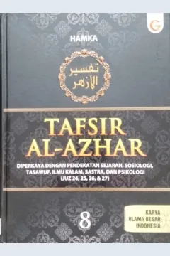 Cover Tafsir al-azhar jilid 8 :  diperkaya dengan pendekatan sejarah, sosiologi, tasawuf, ilmu kalam, sastra, dan psikologi (juz 24, 25, 26, & 27) / Hamka; penyunting, Ridha Anwar