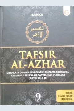 Cover Tafsir al-azhar jilid 9 :  diperkaya dengan pendekatan sejarah, sosiologi, tasawuf, ilmu kalam, sastra, dan psikologi (juz 28, 29, & 30) / Hamka; penyunting, Joko Waskikto