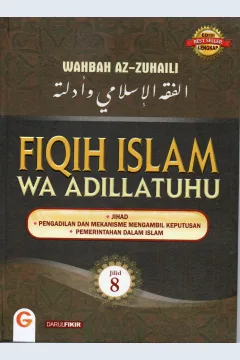 Cover Fiqih Islam wa adillatuhu jilid 8 :  Jihad, Pengadilan dan mekanisme mengambil keputusan, Pemerintahan dalam Islam / Wahbah Az-Zuhaili