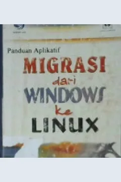Cover Panduan aplikatif migrasi dari windows ke linux