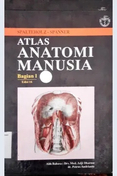 Cover Atlas anatomi manusia bagian I / Spalteholz - Spanner ; penerjemah, Adji Dharma