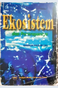Cover Teori ekosistem dan penerapannya / editor, Nocholas Polunin ; penerjemah, Puji Astuti ; penyunting, drh M.P.E Eddy Moeljono, M.Sa, Ph.d
