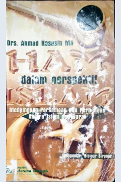 Cover Ham dalam perpektif islam :  Menyingkap persamaan dan perbedaan antara islam dan barat / Drs. Ahmad Kokasih MA