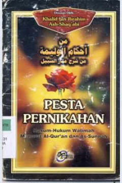 Cover Pesta pernikahan / Khalid bin Ibrahim Ash-Shaq'abi ; penerjemah, Abu Handzalah