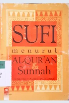 Cover Sufi menurut al Quran dan sunnah / Muhammad Bin Jamil Zainu