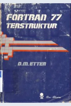 Cover Fortran 77 terstruktur / DM. Etter