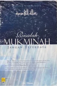 Cover Risalah mukminah (Jangan terpedaya) / Muhammad Rasyid Al-Uwaid; penerjemah, Bahrun Abubakar Ihsan Zubaidi Lc