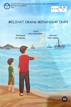 Cover Melihat orang menangkap ikan / Nurul Wahdaniah; editor, Hartanto, Catur Sukono