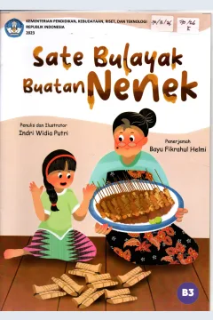 Cover Sate bulayak buatan nenek  / Indri Widia Putri; editor, Safoan Abdul Hamid, Umbara Diki Pratama