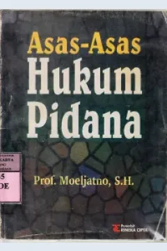 Cover Asas-asas hukum pidana / Moeljatno