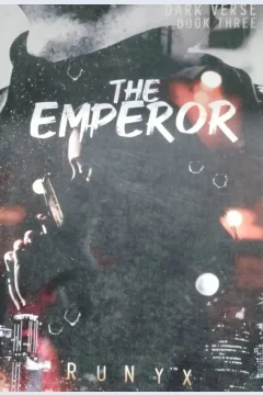 Cover The Emperor A Contemporary Dark Romance / RuNyx