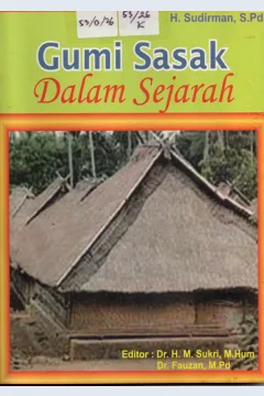 Cover Gumi Sasak Dalam sejarah / Sudirman, S.Pd