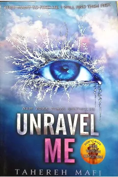 Cover Unravel Me / Mafi, Tahereh