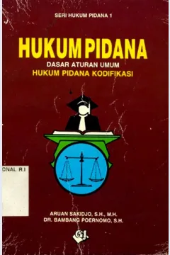 Cover Hukum pidana: dasar aturan umum hukum pidana kodifikasi / Aruan Sakidjo, Bambang Poernomo