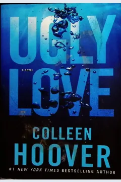 Cover Ugly Love A Novel / Hoover, Colleen