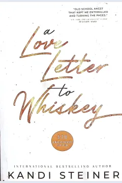Cover A Love Letter to Whiskey / Steiner, Kandi