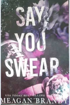 Cover Say You Swear / Brandy, Meagan