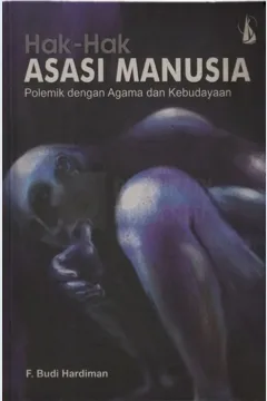 Cover Hak-hak asasi manusia polemik dengan agama dan kebudayaan / F. Budi Hardiman