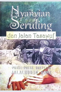 Cover Nyanyian seruling puisi-puisi sufistik Jalaluddin Rumi / Rumi, Jalaluddin