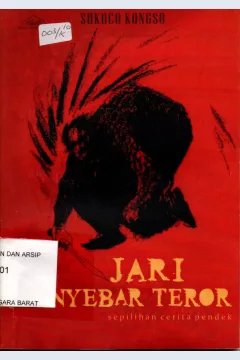 Cover Jari penyebar teror : pilihan cerita pendek / / Sukoco Kongso