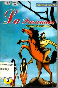 Cover La paramau : Cerita rakyat Bima / / Muhammad Tahir Alwi