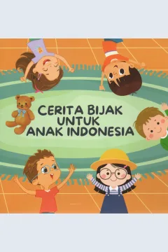 Cover Cerita bijak untuk anak Indonesia / Leguty Family