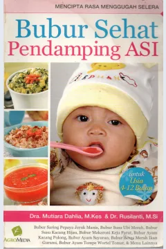 Cover Bubur Sehat Pendamping ASI / Mutiara Dahlia,  Rusilanti