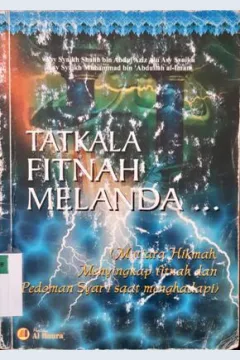 Cover Tatkala fitnah melanda :  mutiara hikmah menyingkap fitnah dan pedoman syari saat menghadapi / Asy Syaikh Shalih Bin Abdul Aziz Alu Asy Syaikh, Asy Syaikh Muhammad bin Abdullah al Iman