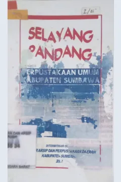 Cover Selayang Pandang Perpustakaan Umum Sumbawa / Kantor Arsip dan Perpustakaan Daerah Kabupaten Sumbawa 2001